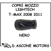 TMAX 2008 2011 COPRI MOZZO LIGHTECH NERO