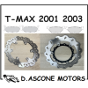 KIT DISCHI TMAX 2001 2003 MARGHERITA CON PASTIGLIE