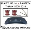KIT RIALZI SCHIENALE BASETTA SELLA TMAX 2008 2016  ROSSO0